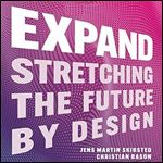 Expand Stretching the Future [Audiobook]